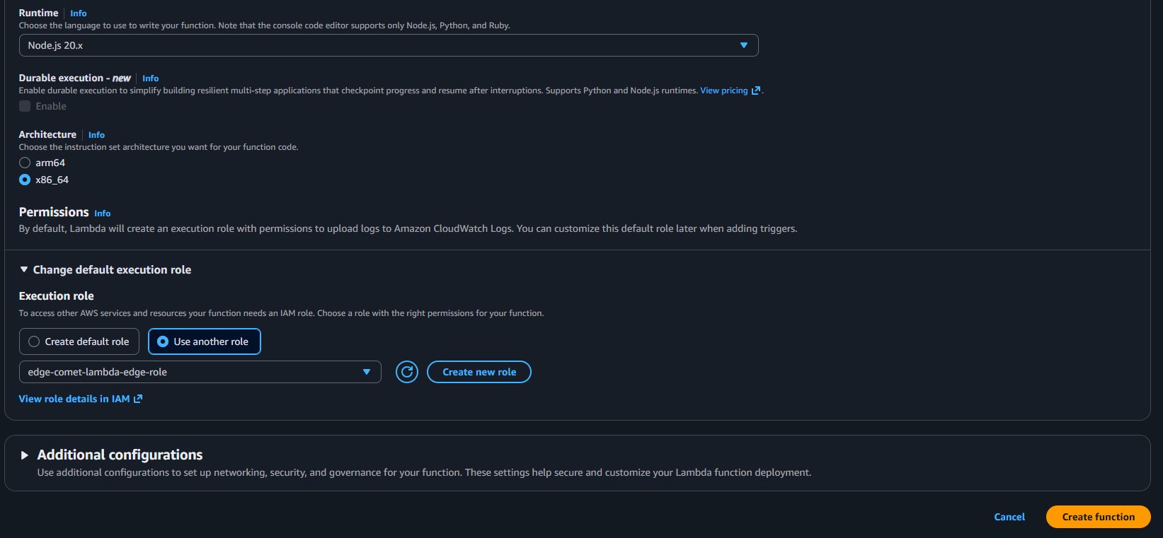 Lambda — Runtime Node.js 20.x, x86_64, existing role edge-comet-lambda-edge-role selected