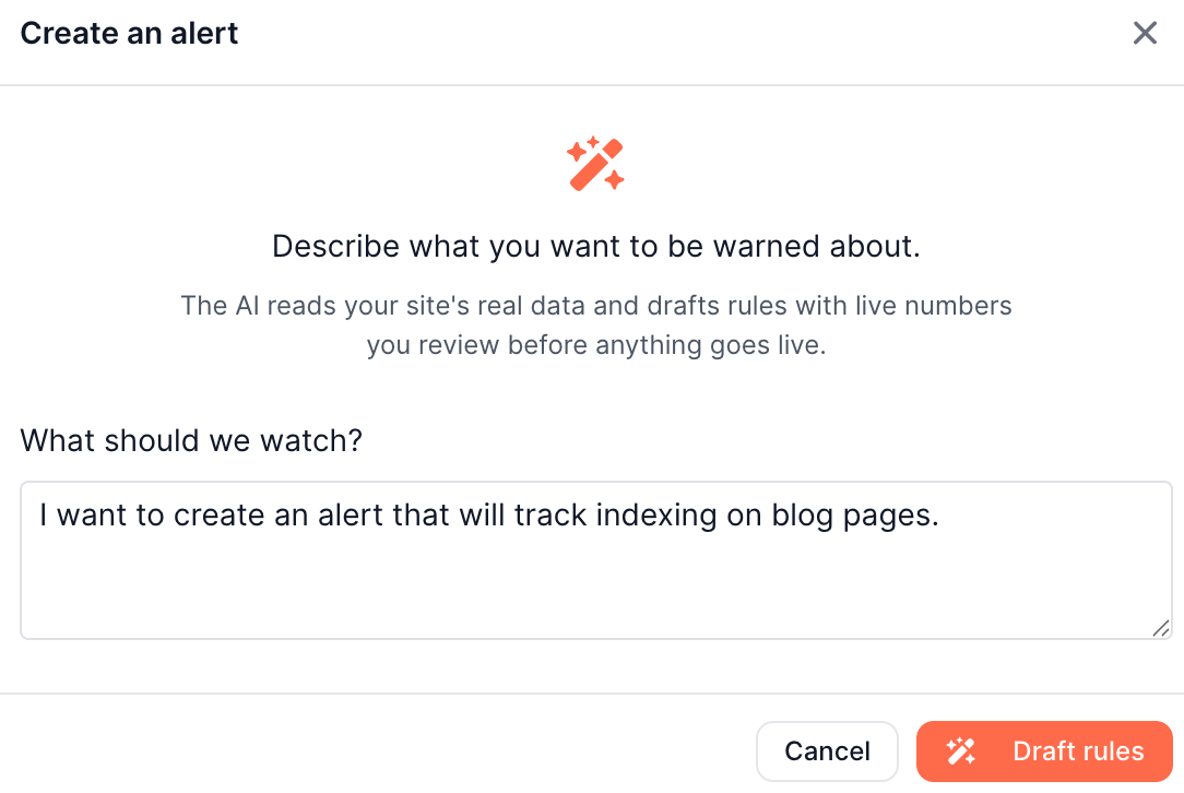 The Create an alert composer, asking "Describe what you want to be warned about" above a text box containing a sentence, with a Draft rules button