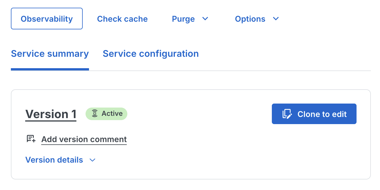 Service summary showing Version 1 Active with Clone to edit button