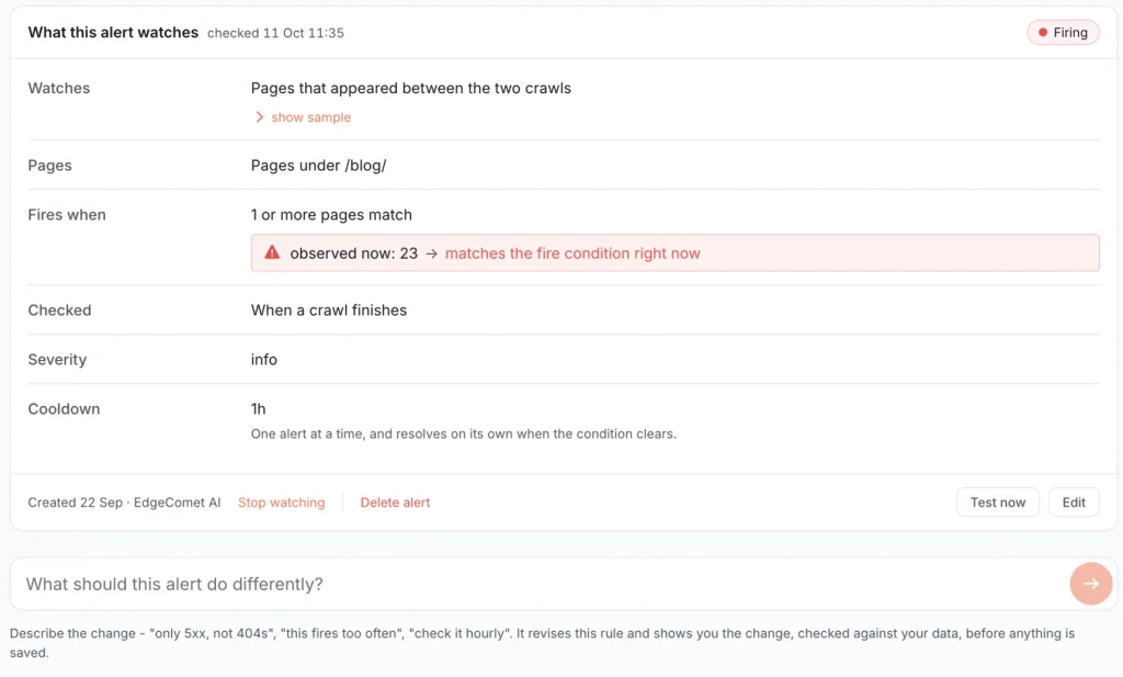 Alert summary in plain words: what it watches, which pages, when it fires, how many pages match right now, when it is checked, severity and cooldown, with a box to describe what the alert should do differently
